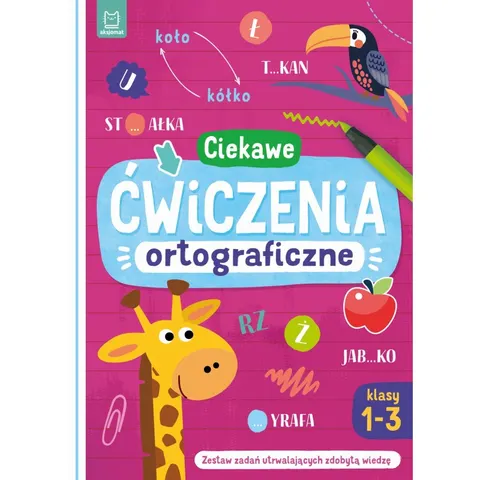 CIEKAWE ĆWICZENIA ORTOGRAFICZNE Klasy 1-3
