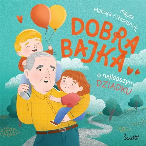 Dobra bajka o najlepszym dziadku, Świetlik