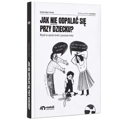 Jak nie odpalać się przy dziecku