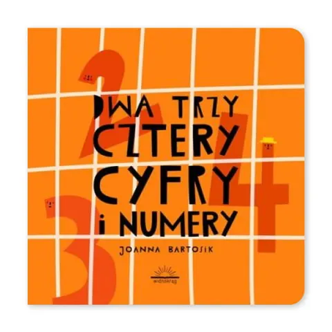 Dwa, trzy, cztery – cyfry i numery