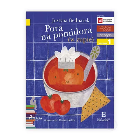 Pora na pomidora. Czytam sobie. Poziom 1