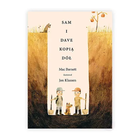 Sam i Dave kopią dół