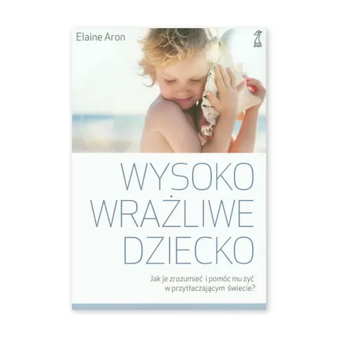 Wysoko wrażliwe dziecko