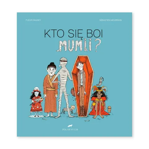 Kto się boi mumii?