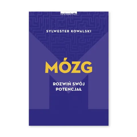 Mózg. Rozwiń swój potencjał