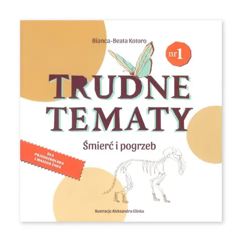 Trudne tematy. Śmierć i pogrzeb
