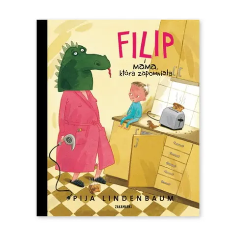 Filip i mama, która zapomniała