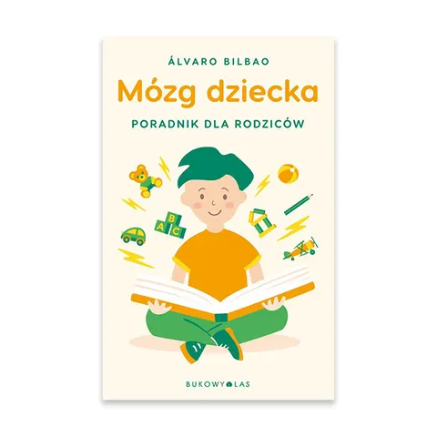 Mózg dziecka. Przewodnik dla rodziców