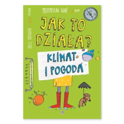 Jak to działa? Klimat i pogoda