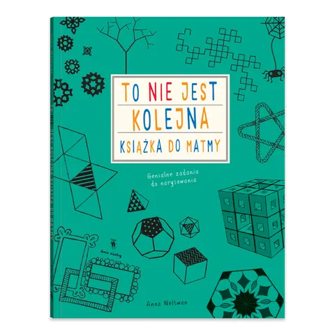 To nie jest kolejna książka do matmy