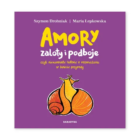 Amory, zaloty i podboje