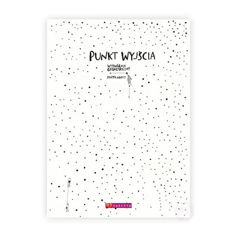Wytwórnik geometryczny. Punkt wyjścia