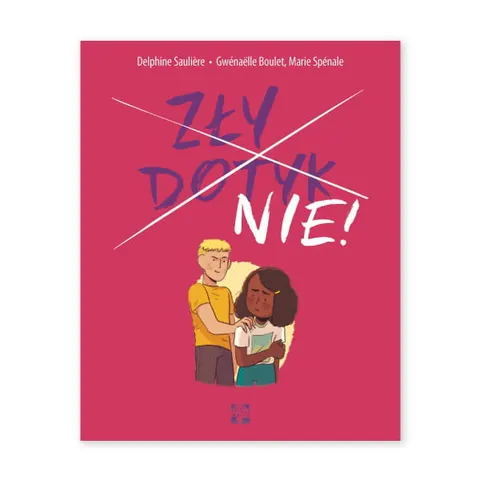 Zły dotyk. Nie!