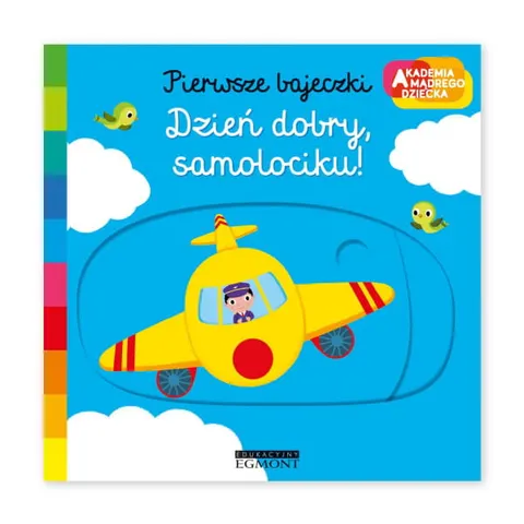 Dzień dobry, samolociku! Akademia mądrego dziecka