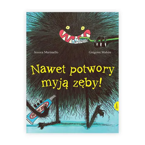 Nawet potwory myją zęby