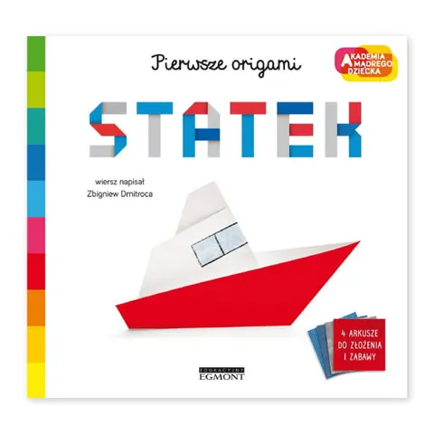 Statek. Akademia mądrego dziecka. Pierwsze origami