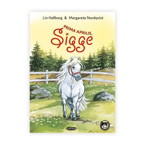 Prima aprilis, Sigge