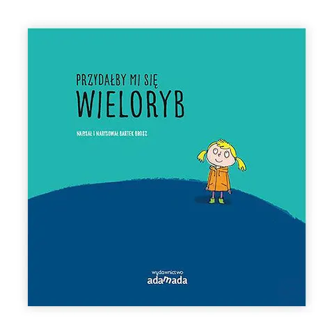 Przydałby mi się wieloryb