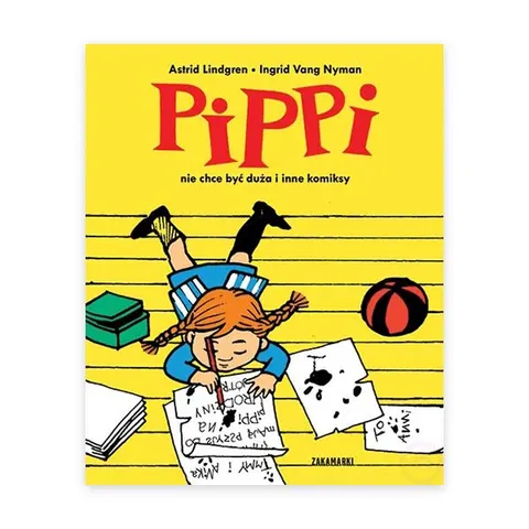 Pippi nie chce być duża i inne komiksy