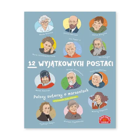 12 wyjątkowych postaci. Polscy autorzy o marzeniach