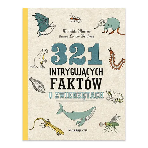 321 intrygujących faktów o zwierzętach