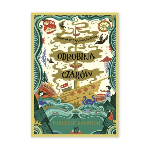 Zaginiona siostra, magiczna wyspa i odrobina czarów