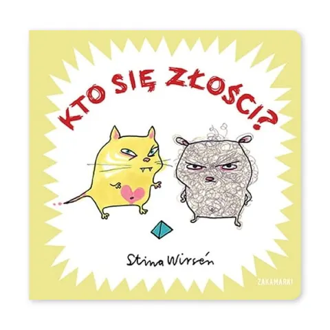 Kto się złości?