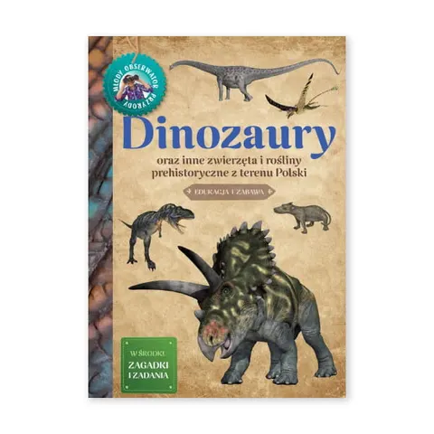 Młody Obserwator Przyrody. Dinozaury