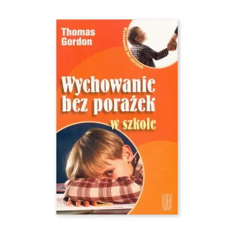 Wychowanie bez porażek w szkole