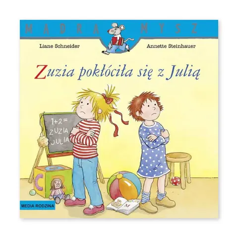 Mądra Mysz. Zuzia pokłóciła się z Julią