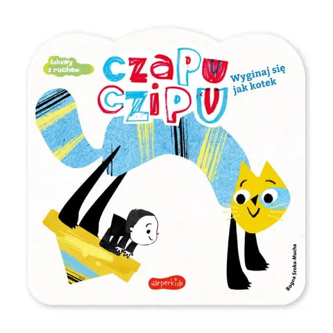 Wyginaj się jak kotek. Czapu Czipu