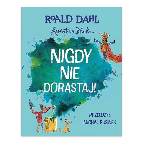 Nigdy nie dorastaj!