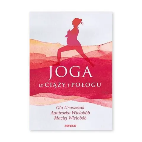 Joga w ciąży i połogu