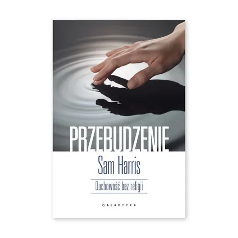 Przebudzenie. Duchowość bez religii