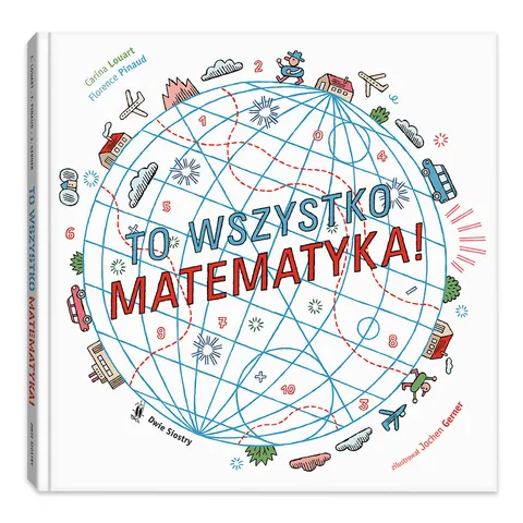 To wszystko matematyka!