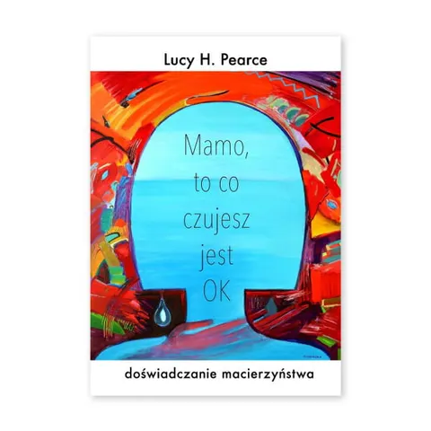 Mamo to co czujesz jest ok