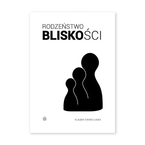 Rodzeństwo bliskości