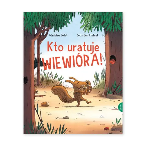 Kto uratuje wiewióra!
