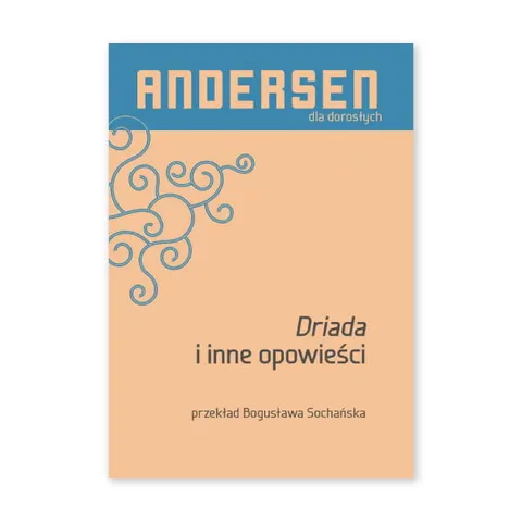 Driada i inne opowieści