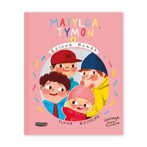 Matylda, Tymon i Różowa Banda