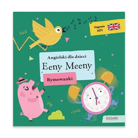 Angielski dla dzieci. Rymowanki. Eeny Meeny