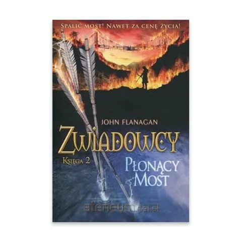 Zwiadowcy. Płonący most. Tom 2