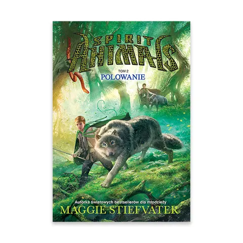 Polowanie. Spirit Animals. Tom 2