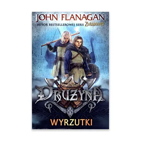 Wyrzutki. Drużyna. Tom 1