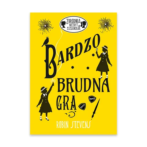 Bardzo brudna gra. Zbrodnia niezbyt elegancka. Tom 4