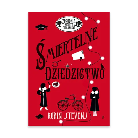 Śmiertelne dziedzictwo. Zbrodnia niezbyt elegancka. Tom 5