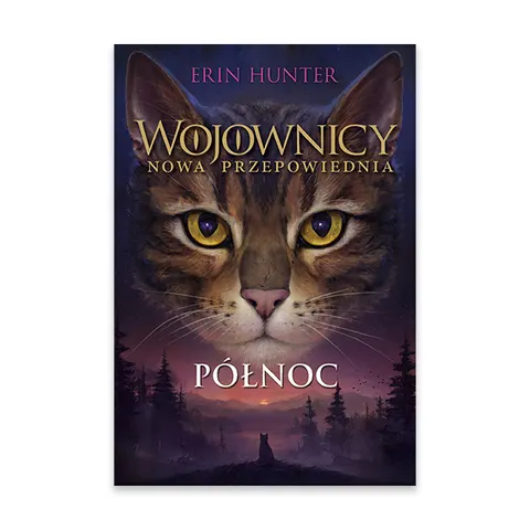 Północ. Wojownicy nowa przepowiednia. Tom 1