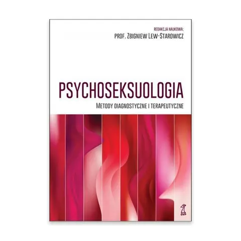 PSYCHOSEKSUOLOGIA. Metody diagnostyczne i terapeutyczne