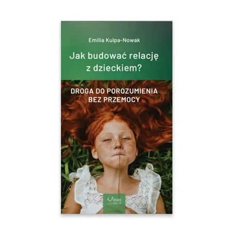Jak budować relację z dzieckiem?