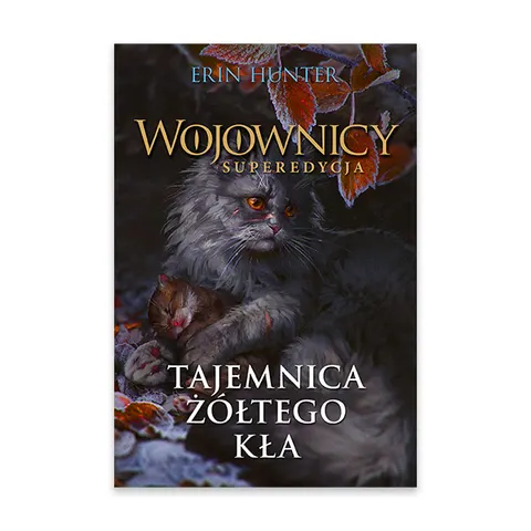 Tajemnica Żółtego Kła. Wojownicy. Superedycja. Tom 3